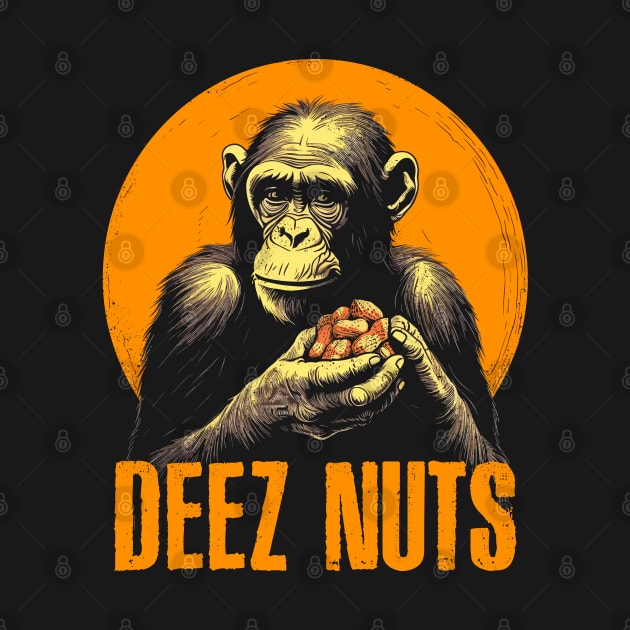 Deez Nuts Chimp Humor by DankFutura