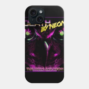 Death By Neon Official Album Cover Howling Neon design - Synthwave Retrowave Darkwave Dreamwave Phone Case