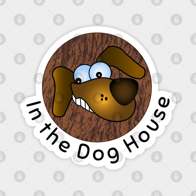 In the Dog Houst Magnet by pixelatedidea