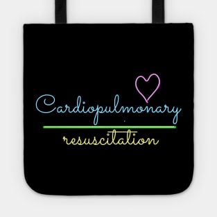 T-shirt for all who care: Cardiopulmonary resuscitation Tote