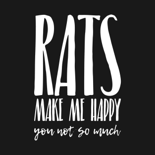 Rats make me happy Black T-Shirt