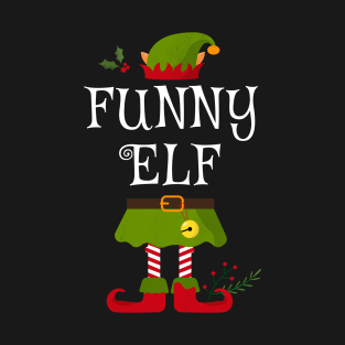 Funny Elf Shirt , Family Matching Group Christmas Shirt, Matching T Shirt for Family, Family Reunion Shirts T-Shirt