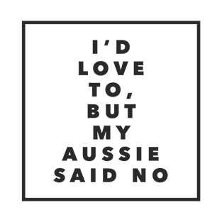 Australian Shepherd Gifts Aussie I Love Aussies T-Shirt