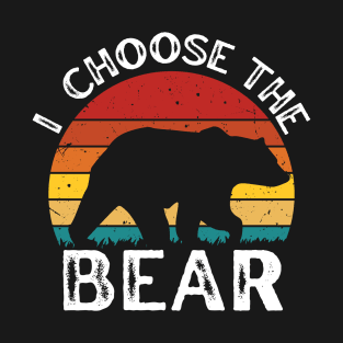 I choose the Bear Safer In The Woods With a Bear Than A Man retro sunset vintage T-Shirt