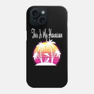 Aloha Hawaii and Family Hawaii Phone Case