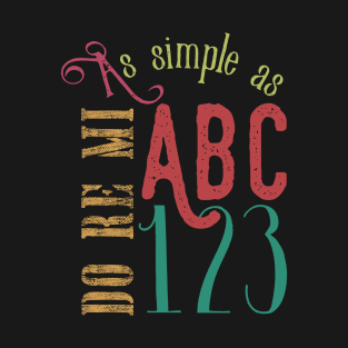 ABC 123 DO RE MI T-Shirt