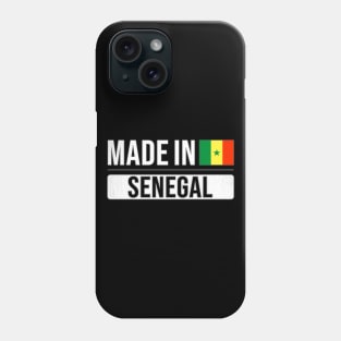 Made In Senegal - Gift for Senegalese With Roots From Senegal Phone Case