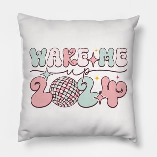 Wake me up  2024 Pillow