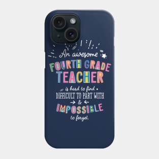 An awesome Fourth Grade Teacher Gift Idea - Impossible to Forget Quote Phone Case