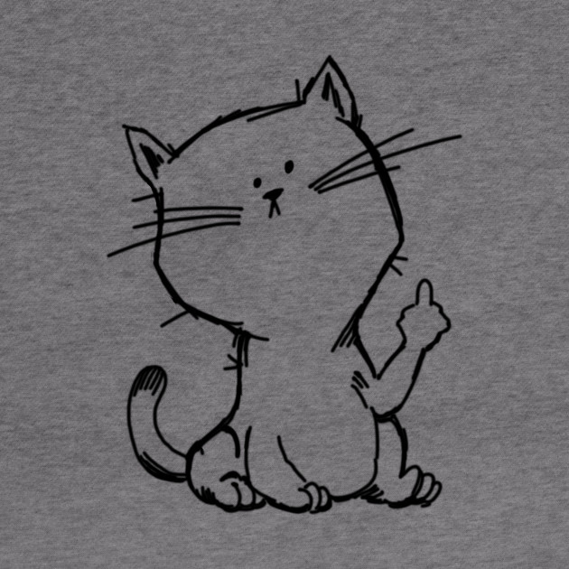 Sassy Cat Flipping The Bird Cats Hoodie Teepublic