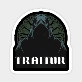 Traitor The Traitors TV Shows Spooky Gift for Fan of The Traitors TV Show Faithful Magnet