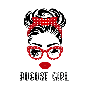 August Girl Woman Face Wink Eyes Lady Face Birthday Gift T-Shirt