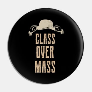 Class Over Mass Vintage Gentlemen Bowler Hat Pin