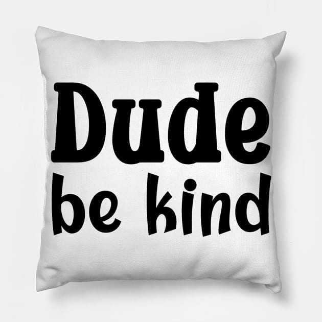 Be Kind Choose Kindness Antibullying Message Pillow by LOSV