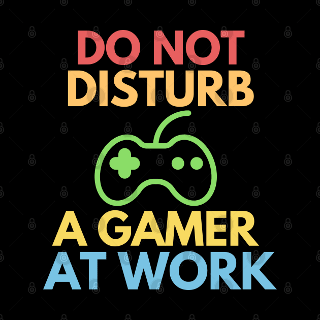 Do not disturb a gamer at work! by mksjr