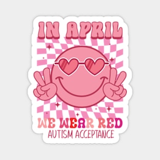 In April We Wear red Groovy autism acceptance Magnet