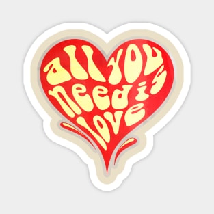 All You Need is LOVE Magnet