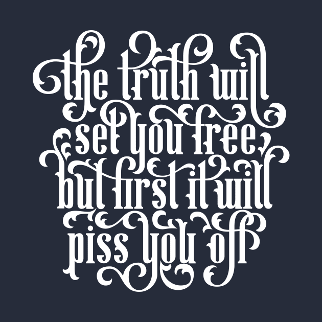 The Truth Will Set You Free by polliadesign