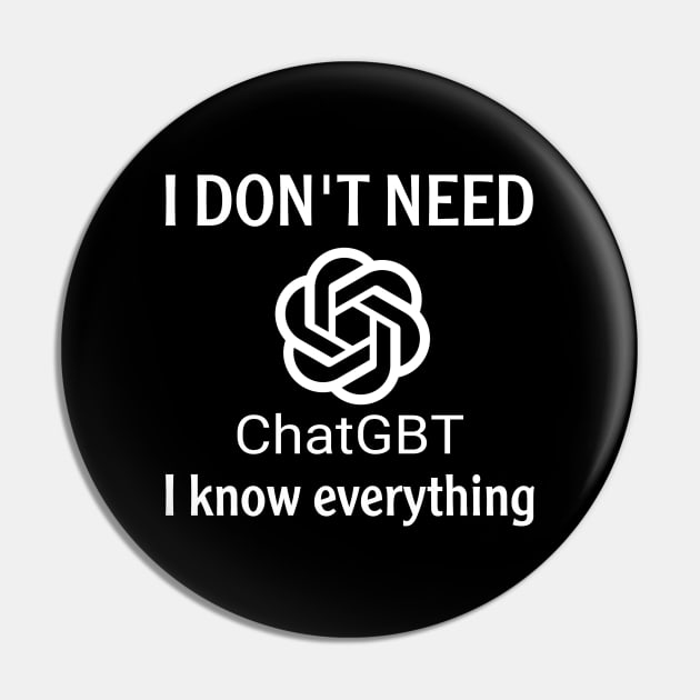 I don't need Chatgbt Pin by osaya