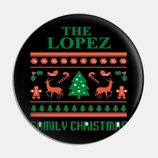 Family Christmas - Groovy Christmas LOPEZ family, Family Christmas T-shirt, Pjama T-shirt Pin