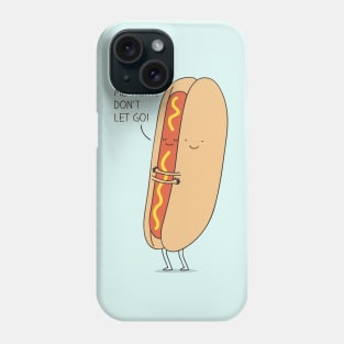 Hold me tight! Phone Case