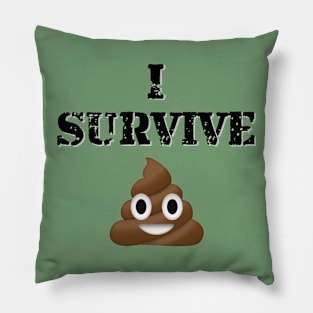 I Survive... Pillow