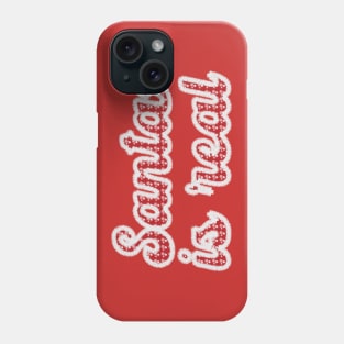 Santa is Real - Christmas Phone Case