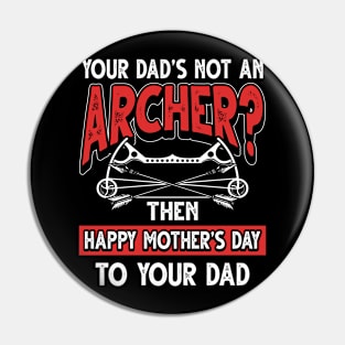 Funny Saying Archer Dad Father's Day Gift Pin