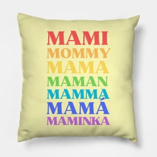 Mami Mommy Mama. Mother Multilingual. Rainbow Color Text Typography Pillow