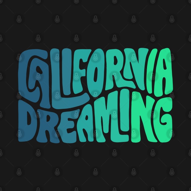 California Dreaming Ombre Word Art by Slightly Unhinged