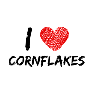 I Love Cornflakes T-Shirt