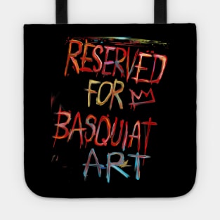 Reserved for Basquiat Art Tote