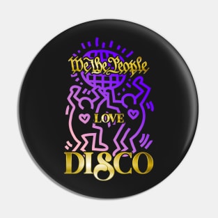People Love Disco Pin