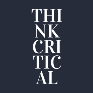 Critical Thinker T-Shirt