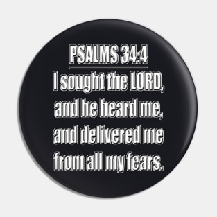 Psalm 34:4 Pin