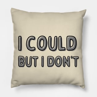 Deep philosophical thoughts Pillow