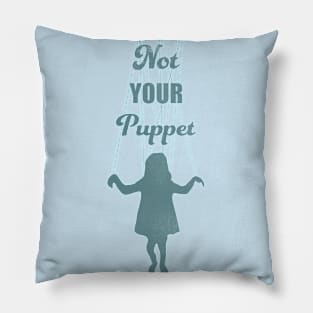 Not Your Puppet Pillow