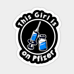 Girl On Pfizer Magnet