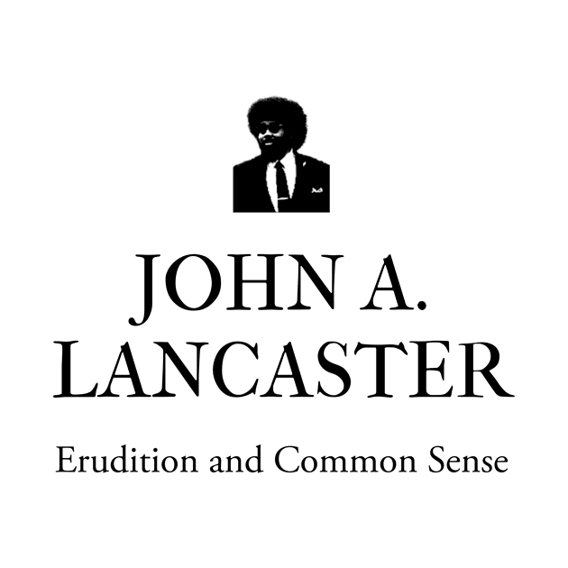 John A. Lancaster (black font) by John A. Lancaster
