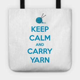Keep Calm and Carry Yarn - Knitting Gifts for Knitters & Crocheters Tote