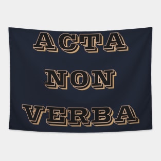 Acta Non Verba Tapestry