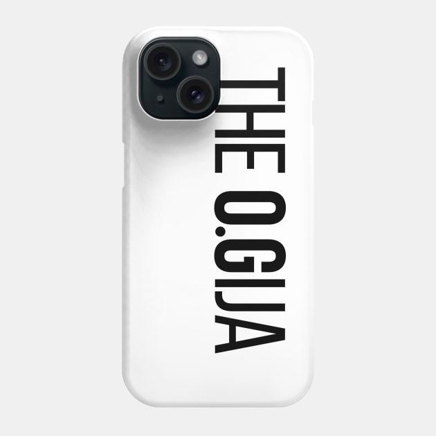 The O.Gi ja Phone Case by HustlemePite