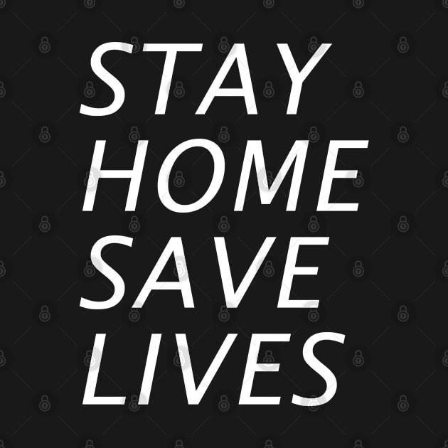 Stay Home Save Lives by artcuan