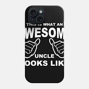 awesome uncle funny Phone Case