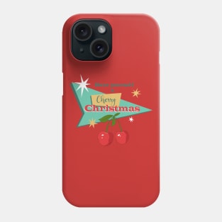 Have Yourself a Cherry Christmas! Phone Case