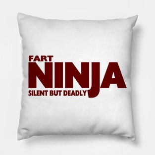 Fart Ninja ...... Silent But Deadly Pillow