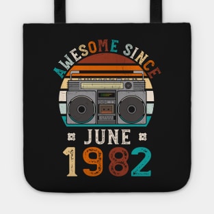 Funny Birthday Quote, Awesome Since June 1982, Retro Birthday Tote