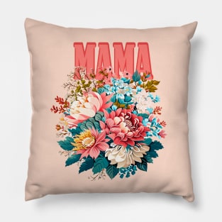 MAMA Happy Mothers Day Design. Vintage exotic flowers Chrysanthemum Morifolium Gardening Flowers Mix krizantem bouquet floral poster Holiday T-Shirt Pillow