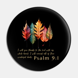 Thanksgiving Psalm 9:1 verse with Fall Leaves - Dark Background Pin