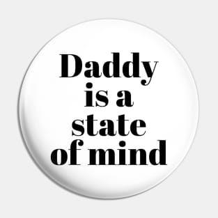 Daddy is a state of mind  - Pedro Pascal Pin